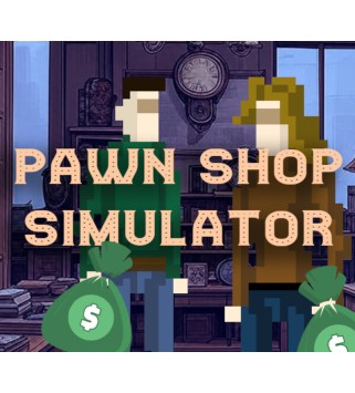 Pawn Shop: Simulator Steam Key GLOBAL